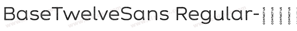 BaseTwelveSans Regular字体转换